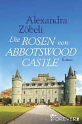 Cover-Bild Die Rosen von Abbotswood Castle