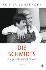 Cover-Bild Die Schmidts. Ein Jahrhundertpaar