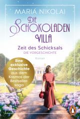 Cover-Bild Die Schokoladenvilla - Zeit des Schicksals. Die Vorgeschichte zu Band 3
