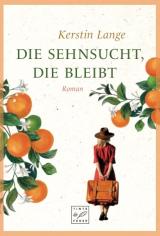 Cover-Bild Die Sehnsucht, die bleibt