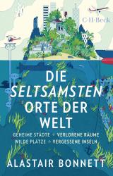 Cover-Bild Die seltsamsten Orte der Welt