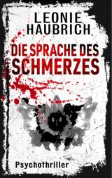 Cover-Bild Die Sprache des Schmerzes