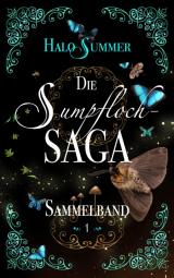 Cover-Bild Die Sumpfloch-Saga (Sammelband 1)