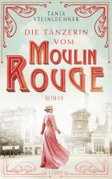 Cover-Bild Die Tänzerin vom Moulin Rouge