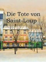 Cover-Bild Die Tote von Saint-Loup