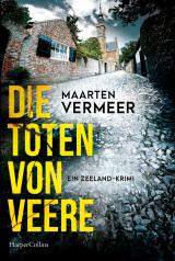 Cover-Bild Die Toten von Veere. Ein Zeeland-Krimi