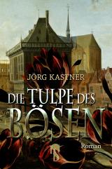 Cover-Bild Die Tulpe des Bösen