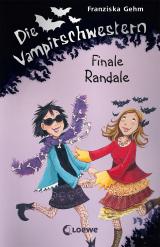 Cover-Bild Die Vampirschwestern (Band 13) - Finale Randale