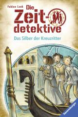 Cover-Bild Die Zeitdetektive 9: Das Silber der Kreuzritter