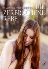 Cover-Bild Die zerbrochene Rebe