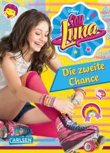Cover-Bild Disney Soy Luna: Soy Luna - Die zweite Chance