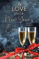 Cover-Bild Doctor Evie Ross: Unexpected Love / A Love since New Year´s Eve: Sapphic Romance