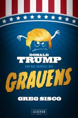 Cover-Bild DONALD TRUMP UND DAS HAARTEIL DES GRAUENS