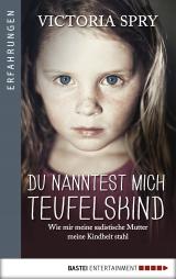 Cover-Bild Du nanntest mich Teufelskind