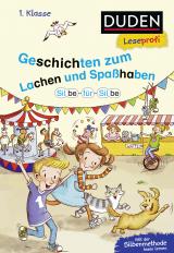 Cover-Bild Duden Leseprofi – Silbe für Silbe: Geschichten zum Lachen und Spaßhaben, 1. Klasse