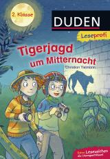 Cover-Bild Duden Leseprofi – Tigerjagd um Mitternacht, 2. Klasse