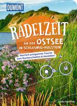 Cover-Bild DuMont Radelzeit an der Ostsee in Schleswig-Holstein