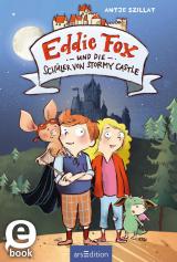 Cover-Bild Eddie Fox und die Schüler von Stormy Castle (Eddie Fox 2)