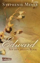 Cover-Bild Edward - Auf den ersten Blick (Bella und Edward)