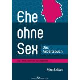 Cover-Bild Ehe ohne Sex - Das Arbeitsbuch