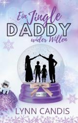 Cover-Bild Ein Jingle Daddy wider Willen