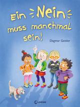 Cover-Bild Ein Nein muss manchmal sein! (Starke Kinder, glückliche Eltern)