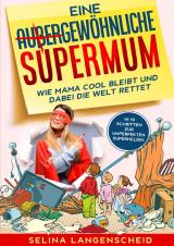 Cover-Bild Eine gewöhnliche Supermum