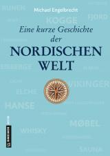 Cover-Bild Eine kurze Geschichte der nordischen Welt