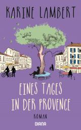 Cover-Bild Eines Tages in der Provence