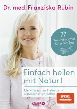 Cover-Bild Einfach heilen mit Natur!