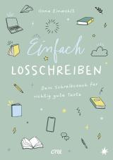 Cover-Bild Einfach losschreiben – Dein Schreibcoach für richtig gute Texte