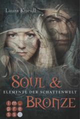 Cover-Bild Elemente der Schattenwelt 2: Soul & Bronze