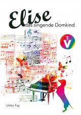 Cover-Bild Elise, das singende Domkind