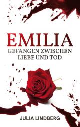 Cover-Bild Emilia - Gefangen zwischen Liebe und Tod