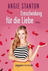 Cover-Bild Entscheidung für die Liebe