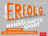 Cover-Bild Erfolg ist ein Mannschaftssport