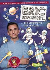 Cover-Bild Eric erforscht … 1: Die Eroberung des Weltalls