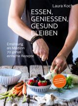 Cover-Bild Essen, geniessen, gesund bleiben