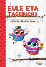 Cover-Bild Eule Eva Tagebuch 5 - Kinderbücher ab 6-8 Jahre (Erstleser Mädchen)