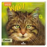 Cover-Bild Expedition Natur: WILD! Die Wildkatze