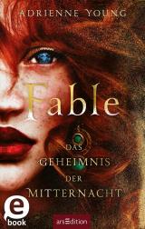 Cover-Bild Fable – Das Geheimnis der Mitternacht (Fable 2)