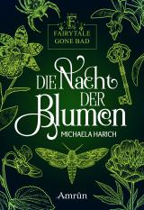 Cover-Bild Fairytale gone Bad 1: Die Nacht der Blumen