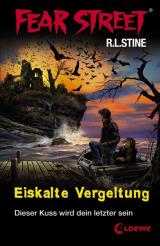 Cover-Bild Fear Street - Eiskalte Vergeltung