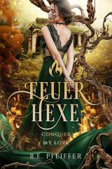 Cover-Bild Feuerhexe - Conquer my Love