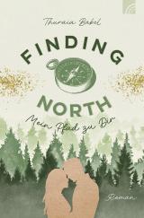 Cover-Bild Finding North - Mein Pfad zu Dir