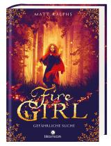 Cover-Bild Fire Girl - Gefährliche Suche