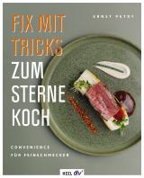 Cover-Bild Fix mit Tricks zum Sternekoch