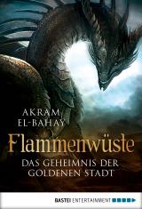 Cover-Bild Flammenwüste - Das Geheimnis der goldenen Stadt