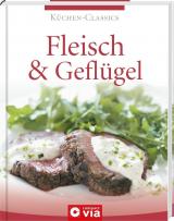 Cover-Bild Fleisch & Geflügel (Küchen-Classics)