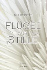 Cover-Bild Flügel aus Stille (Erwachten-Reihe 3)